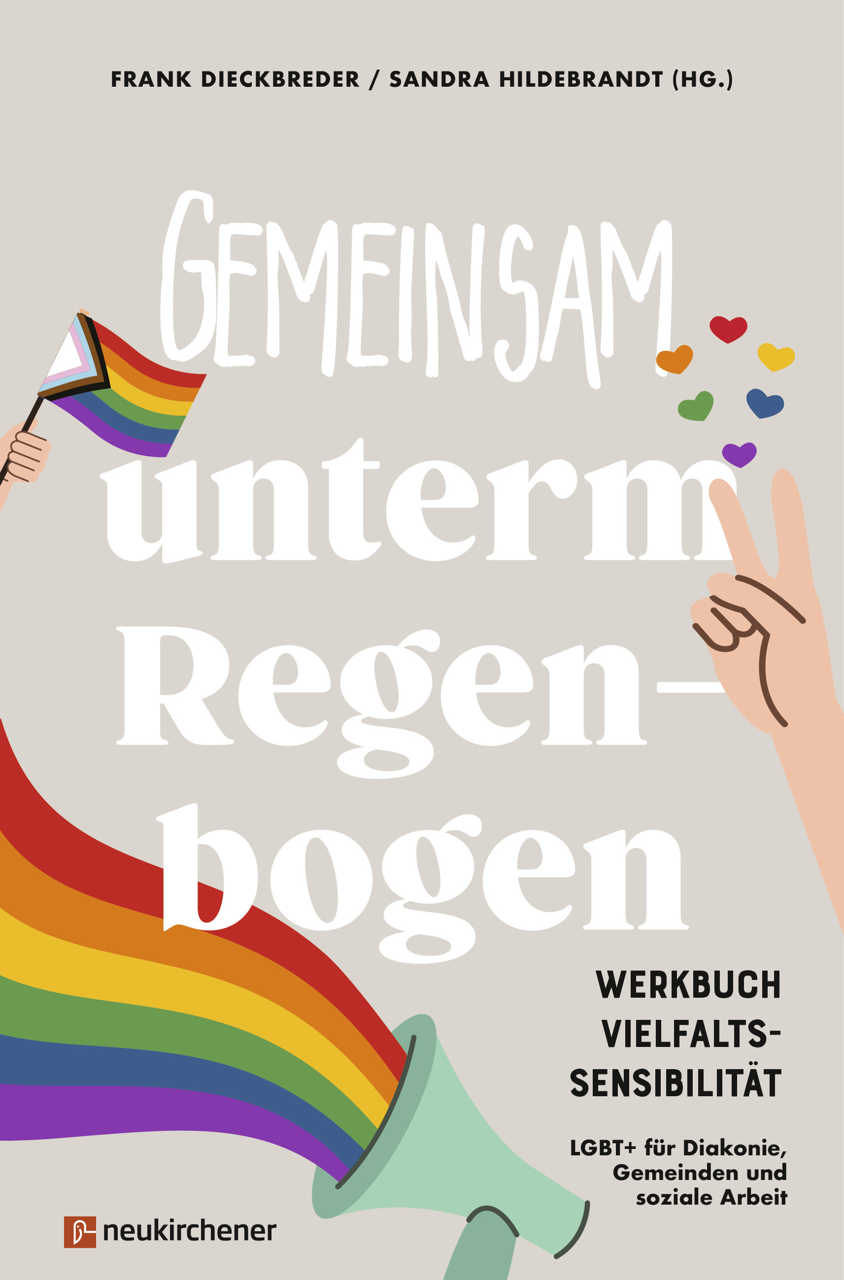 Cover: Frank Dieckbreder/Sandra Hildebrandt, Gemeinsam unterm Regenbogen