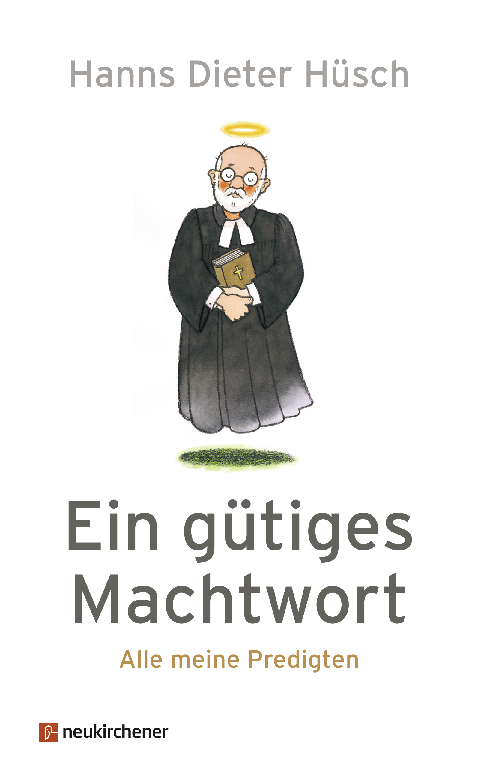 Cover: Hüsch, Ein gütiges Machtwort